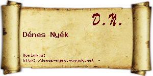 Dénes Nyék névjegykártya